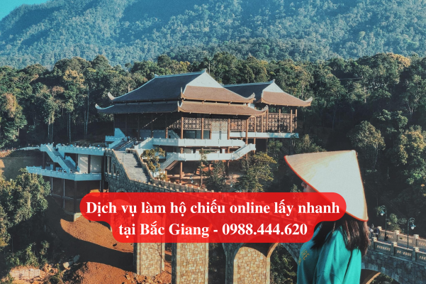 Dịch vụ làm hộ chiếu online lấy nhanh tại Bắc Giang