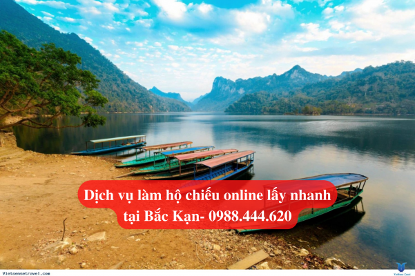 Dịch vụ làm hộ chiếu online lấy nhanh tại Bắc Kạn
