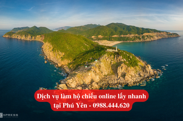 Dịch vụ làm hộ chiếu online lấy nhanh tại Phú Yên