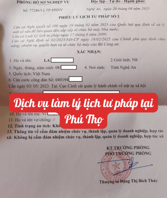 Dịch vụ làm lý lịch tư pháp tại Phú Thọ