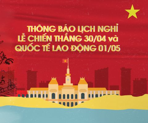 Nghỉ lễ 30/04 và 01/05
